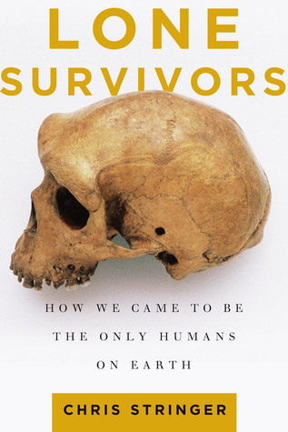 Lone Survivors: How We Came to Be the Only Humans on Earth (2011)