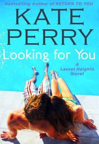 Looking for You (2012) by Kate Perry