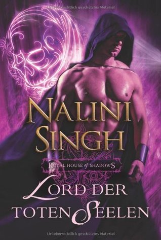 Lord der toten Seelen (2013) by Nalini Singh