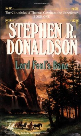 Lord Foul's Bane (1989) by Stephen R. Donaldson