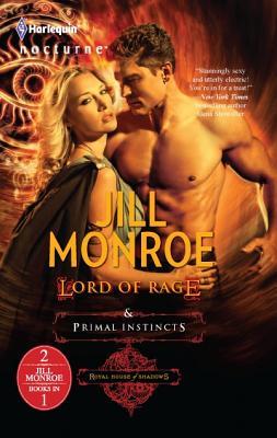 Lord of Rage and Primal Instincts (2011) by Jill Monroe