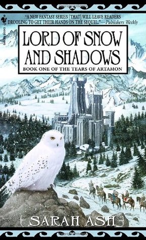 Lord of Snow and Shadows (2004) by Sarah Ash