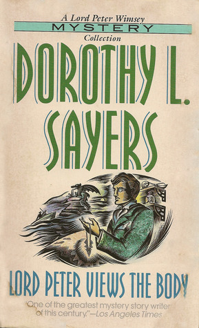 Lord Peter Views the Body (1993) by Dorothy L. Sayers