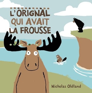 L'orignal qui avait la frousse (2000)