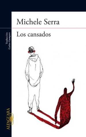 Los cansados (2014)