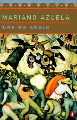 Los de abajo (1997) by Mariano Azuela