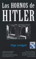 Los hornos de Hitler (2005) by Olga Lengyel