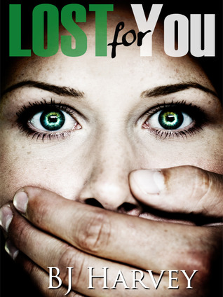 Lost for You (2013) by B.J. Harvey