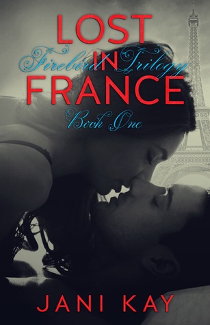 Lost in France (2013) by Jani Kay