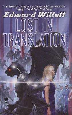 Lost in Translation (2006) by Edward Willett
