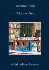 L'Ottavo Passo (2011) by Lawrence Block