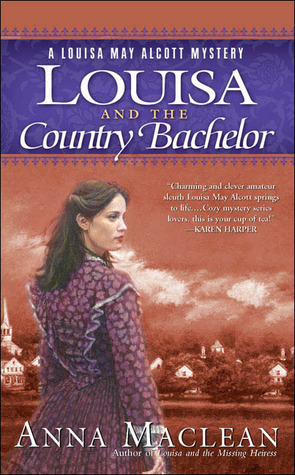 Louisa and the Country Bachelor (2005) by Anna Maclean