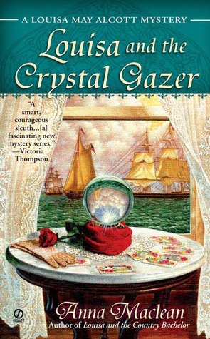 Louisa and the Crystal Gazer (2006) by Anna Maclean