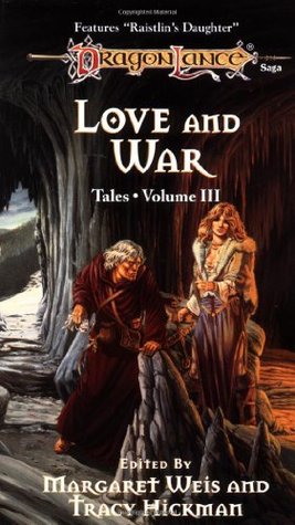 Love and War (1987) by Margaret Weis