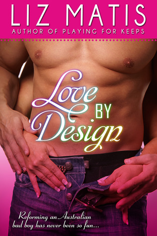 Love By Design (2011) by Liz Matis