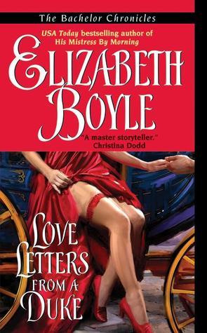 Love Letters From a Duke (2007) by Elizabeth Boyle