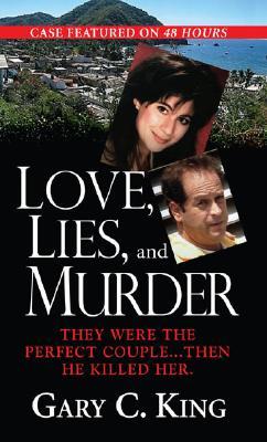 Love, Lies & Murder (2007) by Gary C. King