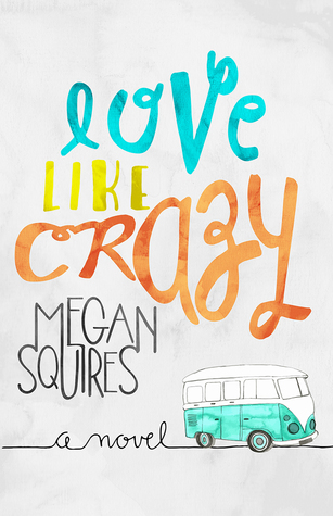 Love Like Crazy (2000) by Megan Squires