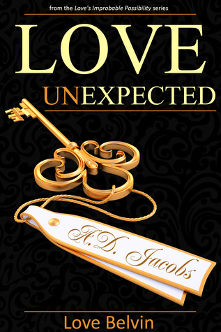 Love UnExpected (2013) by Love Belvin