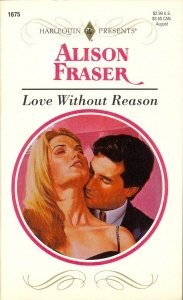 Love Without Reason (1994) by Alison Fraser