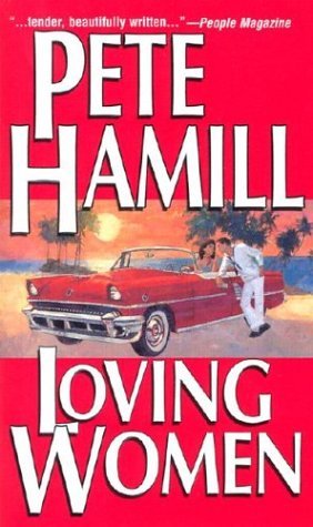 Loving Women (2003) by Pete Hamill