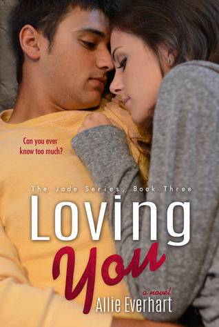 Loving You (2013) by Allie Everhart