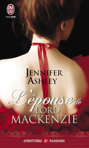 L'épouse de Lord Mackenzie (2011) by Jennifer Ashley
