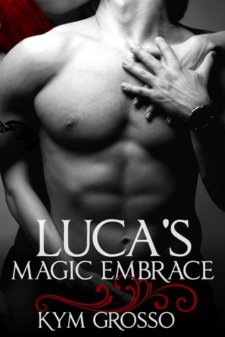 Luca's Magic Embrace (2000) by Kym Grosso