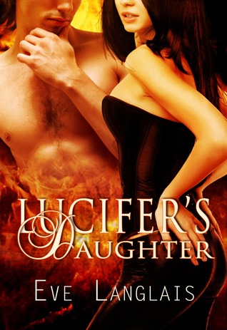 Lucifer's Daughter (2010) by Eve Langlais