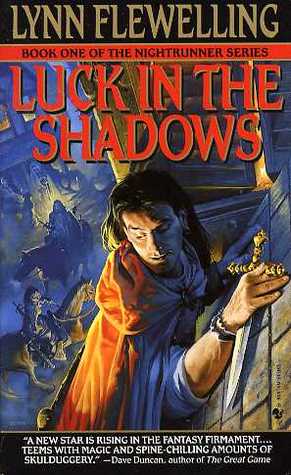 Luck in the Shadows (1996) by Lynn Flewelling