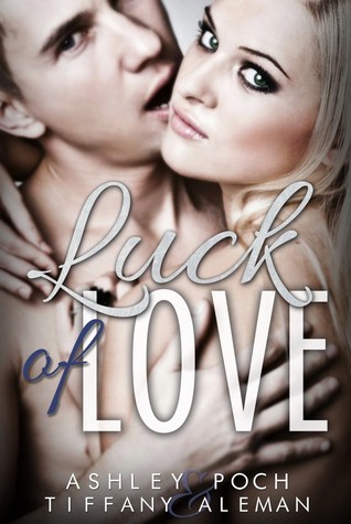 Luck of Love (2000) by Tiffany Aleman