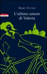 L'ultimo amore di Valeria (2009)