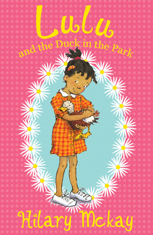 Lulu and the Duck in the Park (2011) by Hilary McKay