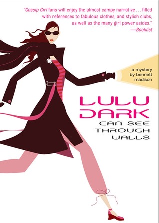 Lulu Dark Can See Through Walls (2006) by Bennett Madison