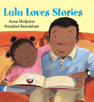 Lulu Loves Stories (2009) by Anna McQuinn