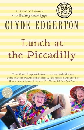 Lunch at the Piccadilly (2004) by Clyde Edgerton