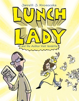 Lunch Lady and the Author Visit Vendetta (2009)