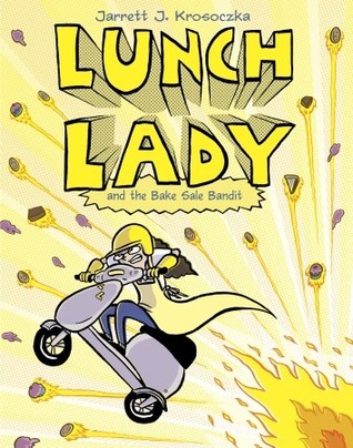 Lunch Lady and the Bake Sale Bandit (2010)