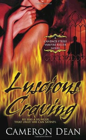 Luscious Craving (2006) by Cameron Dean