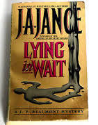 Lying in Wait (1996) by J.A. Jance