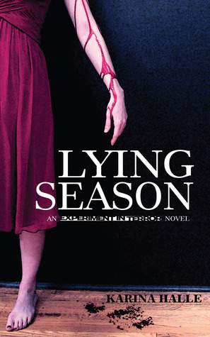 Lying Season (2011) by Karina Halle