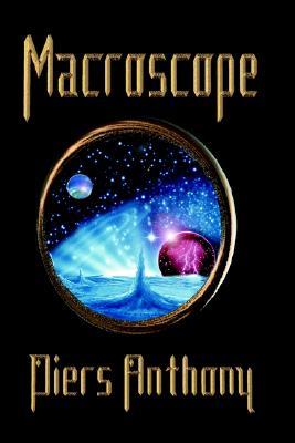 Macroscope (2003) by Piers Anthony