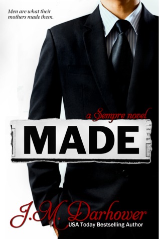 Made (2014) by J.M. Darhower