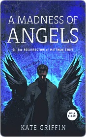 Madness of Angels (2009) by Kate Griffin