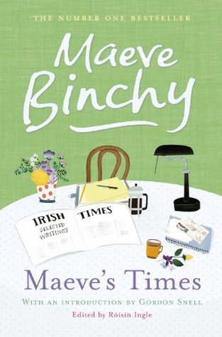 Maeve's Times (2013) by Maeve Binchy