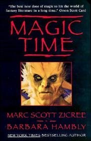 Magic Time (2002) by Barbara Hambly
