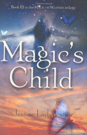 Magic's Child (2007) by Justine Larbalestier