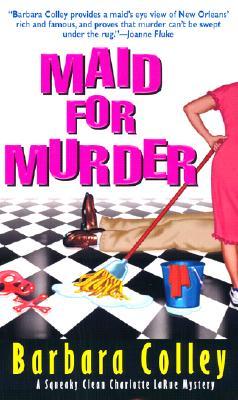 Maid for Murder (2003) by Barbara Colley