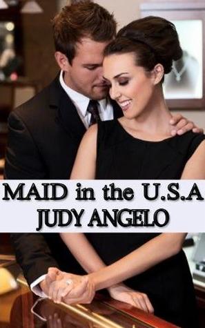 Maid in the USA (2012) by Judy Angelo