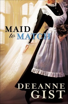 Maid to Match (2010) by Deeanne Gist